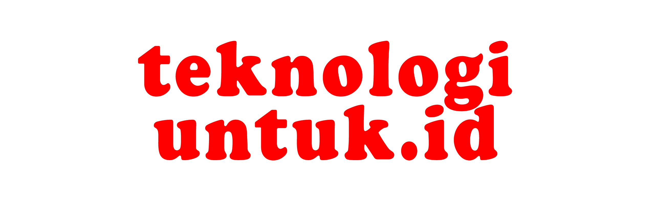 Teknologi Untuk